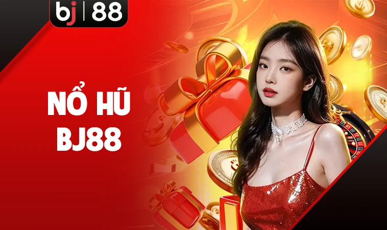 Sảnh nổ hũ BJ88 thiết kế giao diện đẹp, ấn tượng